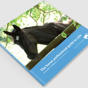 The Horse Professional Guide to Colic